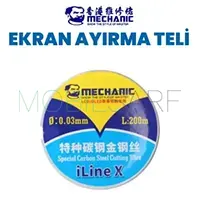 MECHANIC İLİNE X EKRAN AYIRMA TELİ 200M (0.03MM)